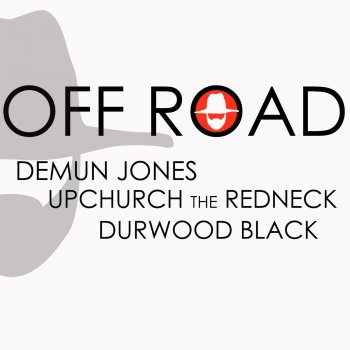 Demun Jones feat. Ryan Upchurch & Durwood Black Off Road