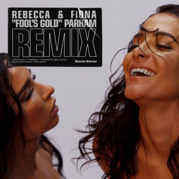 Rebecca & Fiona feat. Parham Fool's Gold - Parham Remix