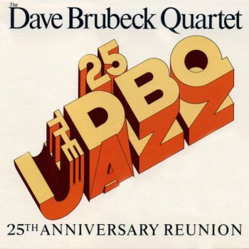 The Dave Brubeck Quartet Don't Worry 'Bout Me