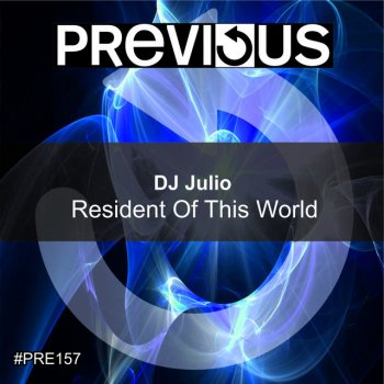 DJ Julio Resident of This World (Edit)
