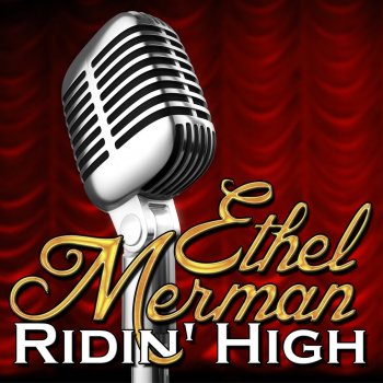 Ethel Merman Make It Another Old-Fashioned, Please (From "Panama Hattie")