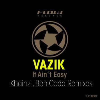 Vazik It Ain't Easy (Khainz Remix)