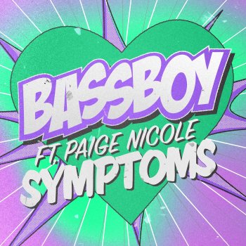 Bassboy feat. Paige Nicole Symptoms