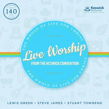 Keswick Good Shepherd of My Soul (Live)