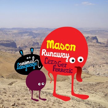 Mason Runaway (RADIO EDIT)
