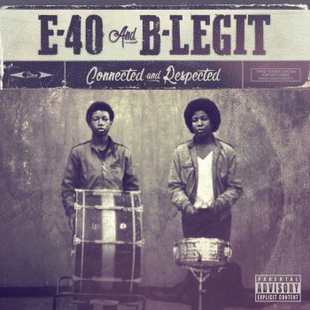 E-40 feat. B-Legit Guilty By Association
