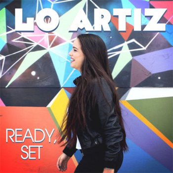 Lo Artiz Ready, Set