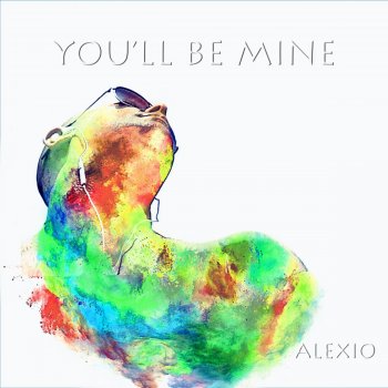 Alexio You'll Be Mine (Club House Remix)