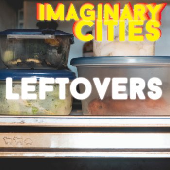 Imaginary Cities Wherever You Are