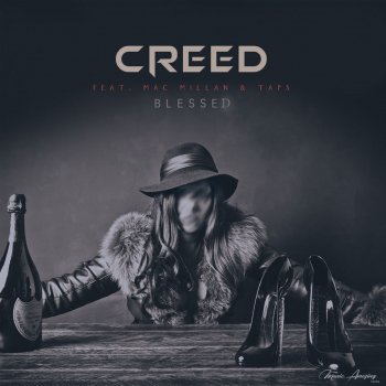 Creed feat. Mac Millan & Taps Blessed