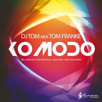 Tom Franke Komodo (Marc Van Linden Remix)