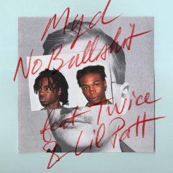 Myd, Lil Patt & Twice No Bullshit - Instrumental Version