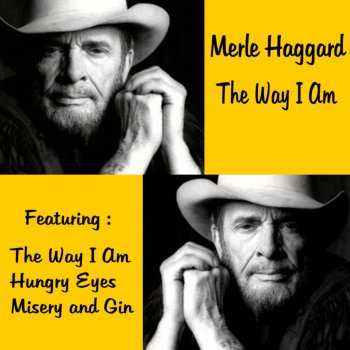 Merle Haggard The Way I Am