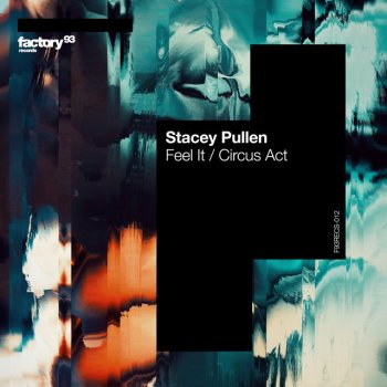 Stacey Pullen Circus Act - SP Retool Remix