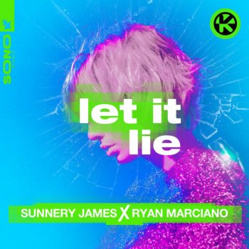 Sunnery James & Ryan Marciano Let It Lie - Extended Mix