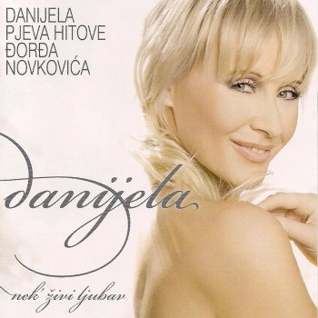 Danijela Don't Ever Cry