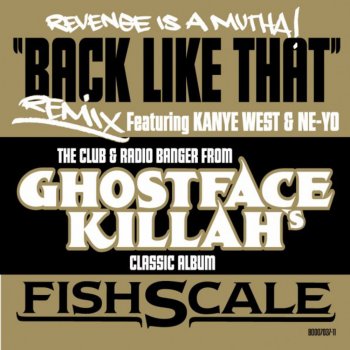 Ghostface Killah feat. Kanye West & Ne-Yo Back Like That (Remix)