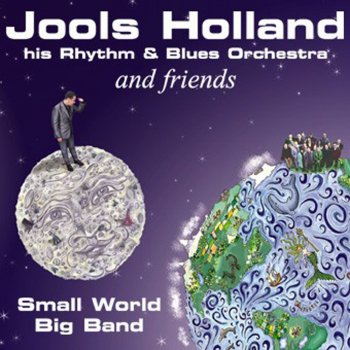 Jools Holland Say Hello, Wave Goodbye