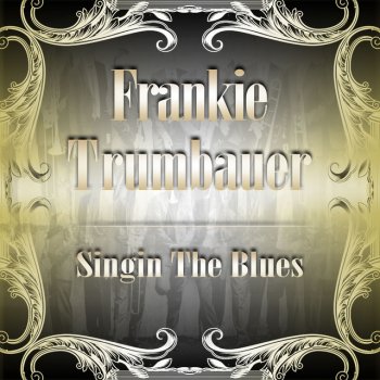Frankie Trumbauer and His Orchestra In A Mist