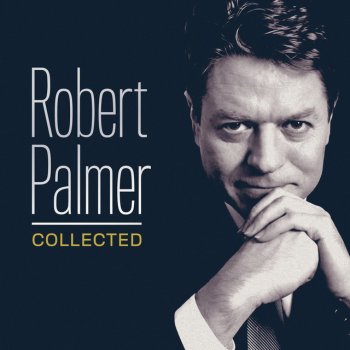 Robert Palmer Life In Detail - From "Pretty Woman" Soundtrack