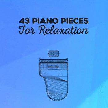 Piano Relaxation Together We Will Live Forever