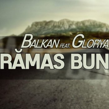 Balkan feat. Glorya Ramas Bun