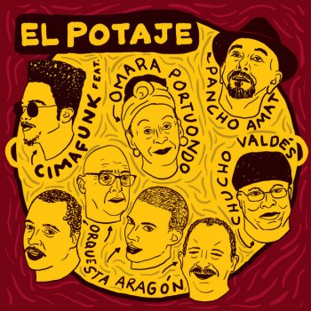 Cimafunk feat. Omara Portuondo, Orquesta Aragón, Pancho Amat & Chucho Valdés El Potaje