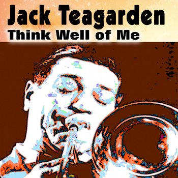 Jack Teagarden Where Are You?
