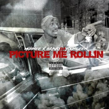 Muhnee Picture Me Rollin (feat. Bravo Da Youngeen)