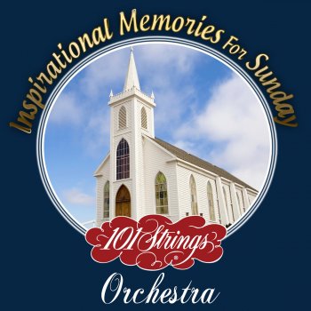 101 Strings Orchestra Were You There?