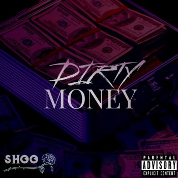 Shoo Dirty Money