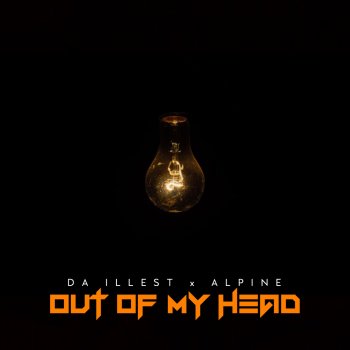 Da Illest Out of My Head (feat. Alpine)