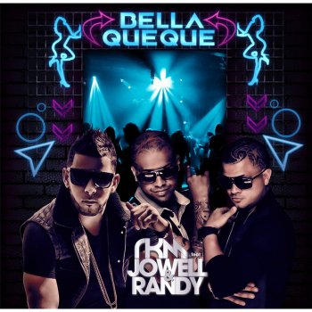 R.K.M. feat. Jowell & Randy Bella Que Que
