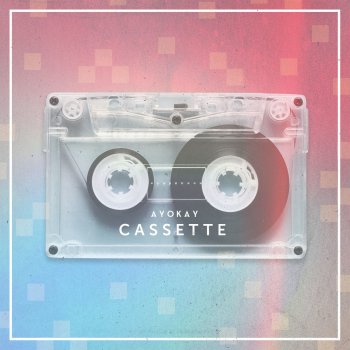 ayokay Cassette