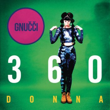 Gnucci 360 Donna - Original Mix