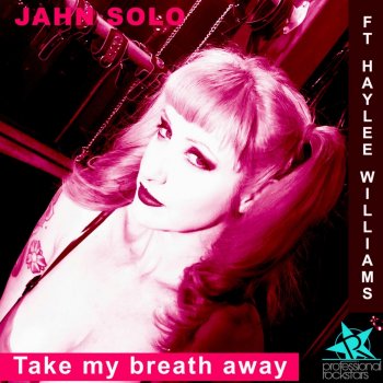 Jahn Solo feat. Haylee Williams Take My Breath Away (Guillaume Karma Remix)