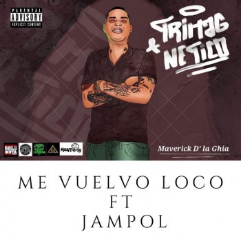 Maverick D'la Ghia feat. Jampol Me Vuelvo Loco