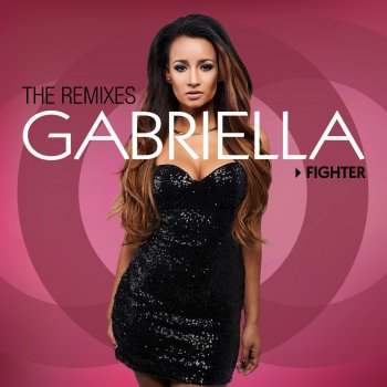 Gabriella Montez Fighter (Cris Verano Radio Edit)