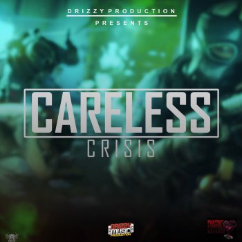 Crisis Careless