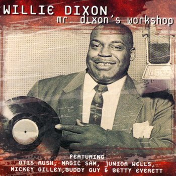 Willie Dixon She's a Sweet One