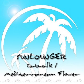 Sunlounger Catwalk - Club Mix