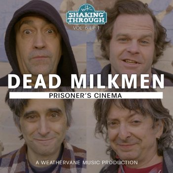 The Dead Milkmen Prisoner's Cinema