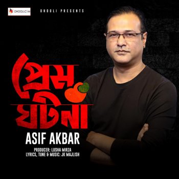 Asif Akbar Prem Ghotona