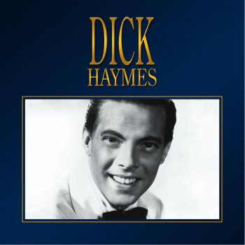 Dick Haymes I Guess I'll Have to Dream the Rest