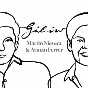 Martin Nievera feat. Arman Ferrer Giliw