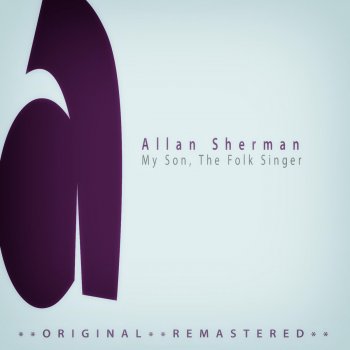 Allan Sherman Shticks and Stones Medley