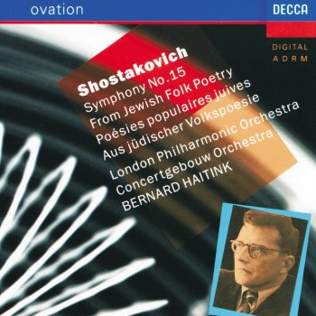 Dmitri Shostakovich, London Philharmonic Orchestra & Bernard Haitink Symphony No.15, Op.141: 3. Allegretto