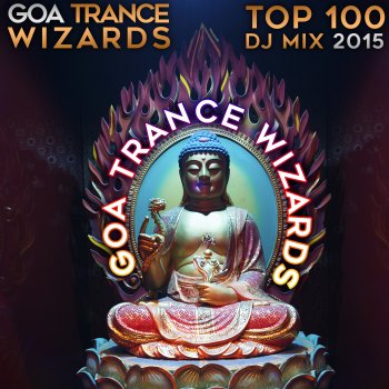 Sadle Citric Sun - Goa Trance Wizards Top Hits 2015 DJ Mix Edit