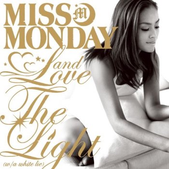 Miss Monday LOVE IS THE ONLY SOLUTION