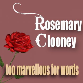 Rosemary Clooney I Let a Song Go Out of My Heart